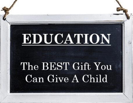 Education The BEST Gift You Can Give A Child